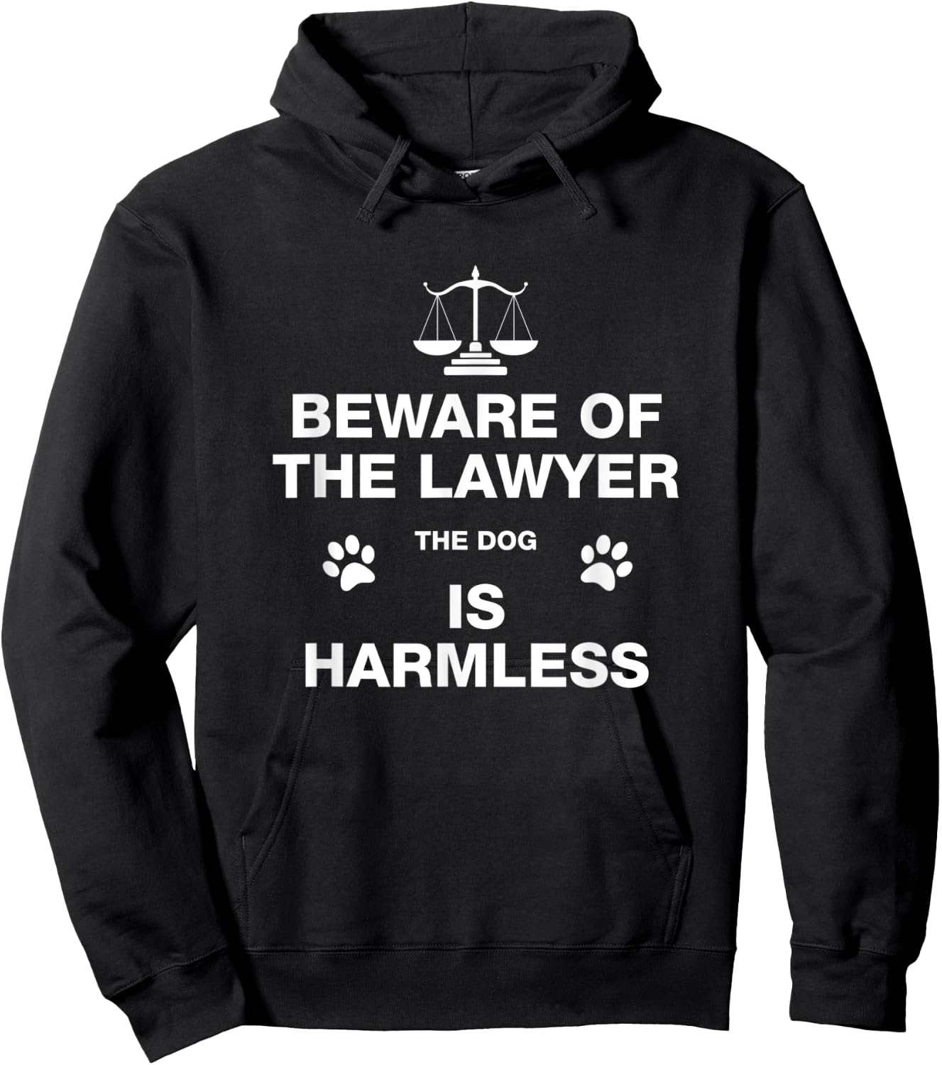 Funny Beware Of The Lawyer The Dog Is Harmless Attorney Women Hoodie - Hoodie | Black