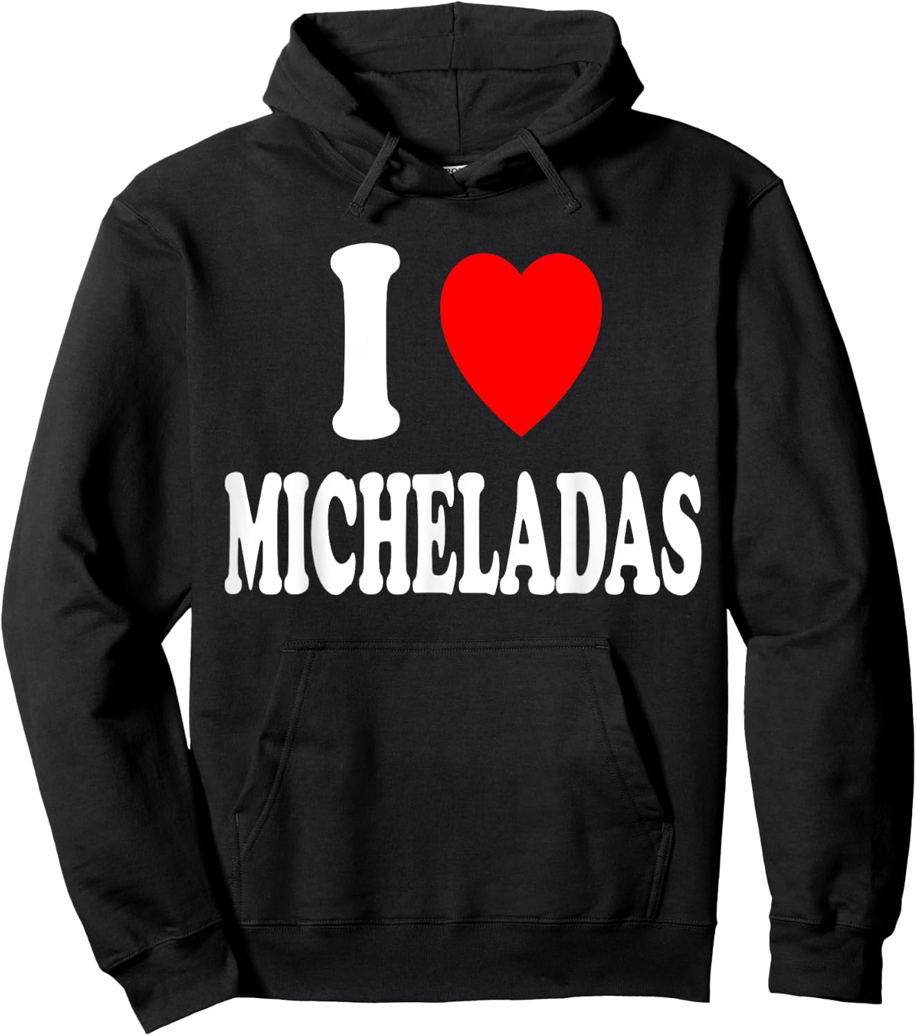 I Heart (Love) Micheladas Mexican Drink Beer Cerveza Mexico Hoodie - Hoodie | Black