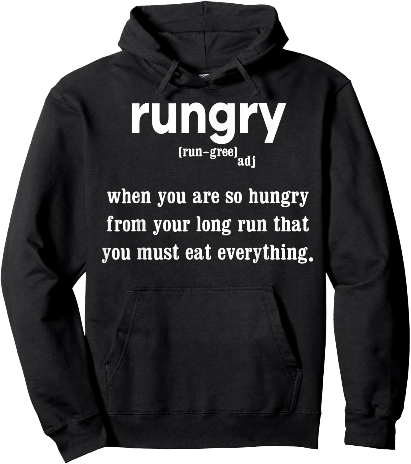 Rungry Definition Funny Hungry Runner Marathon Running Hoodie - Hoodie | Black