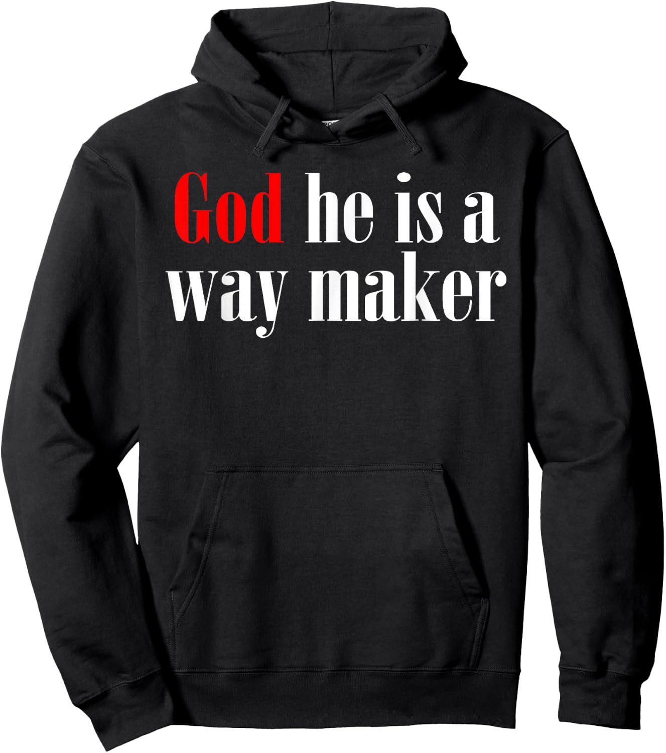 God He Is A Way Maker Hoodie - Hoodie | Black