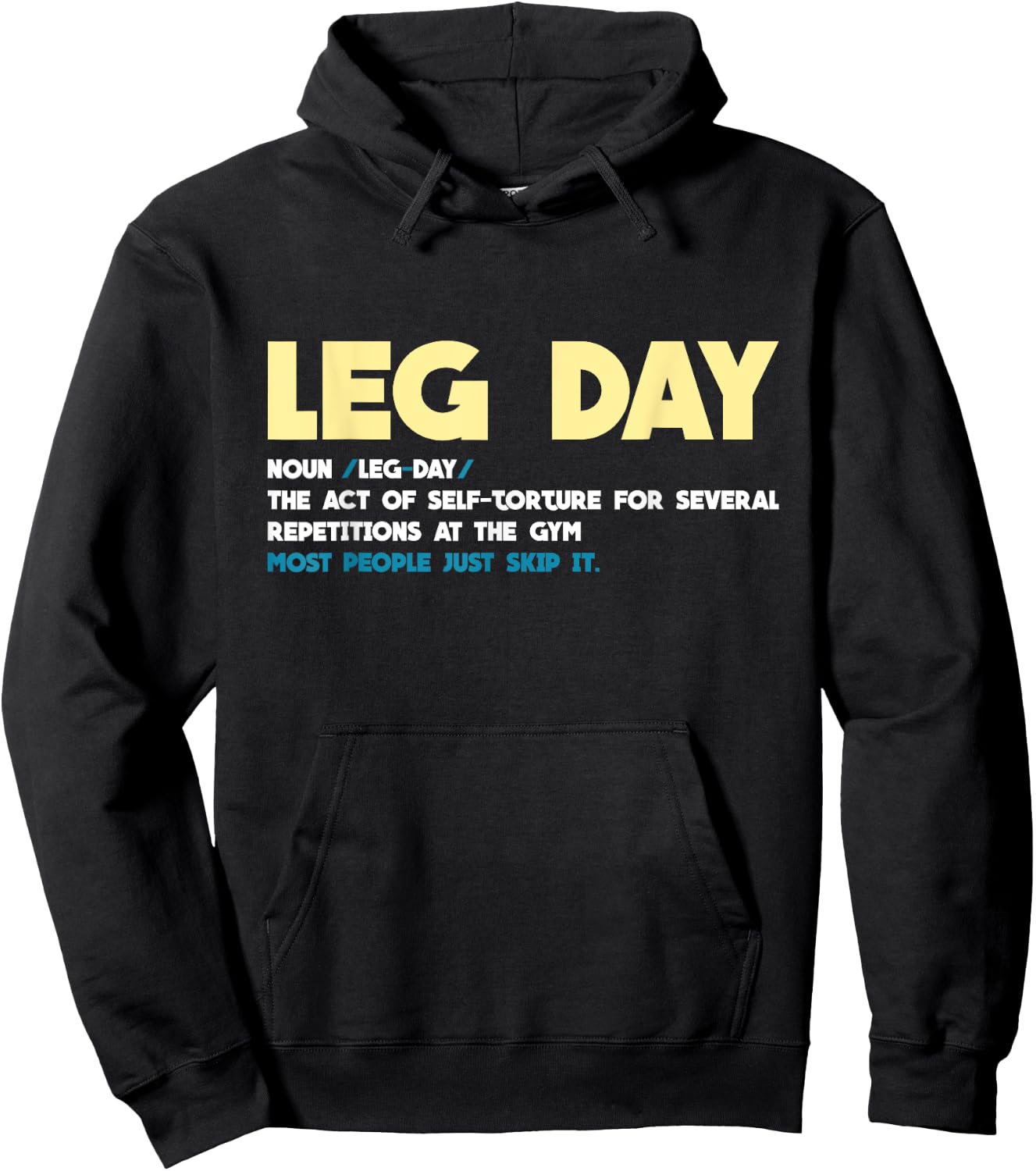 Leg Day Definition Gym Pump Oversized Gym Workout Hoodie - Hoodie | Black