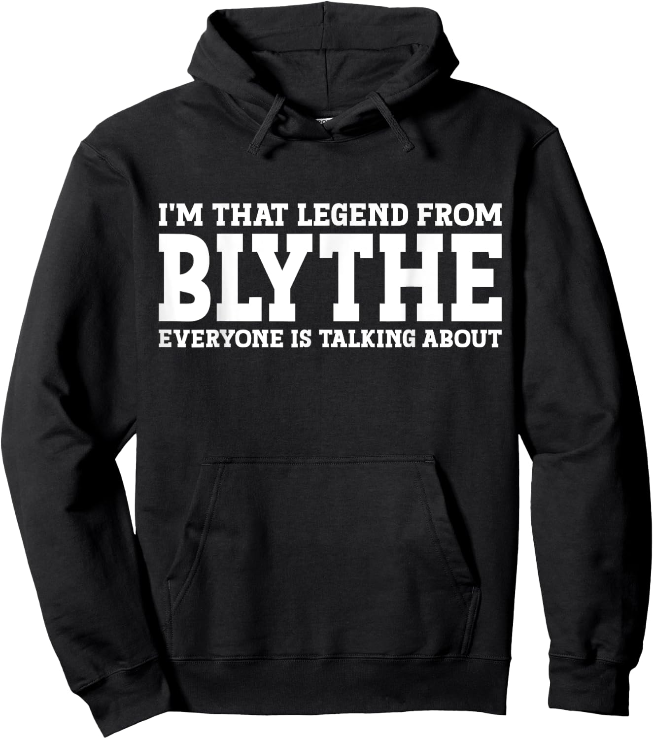 Blythe Hometown CA California Home Roots Funny City Blythe Hoodie - Hoodie | Black