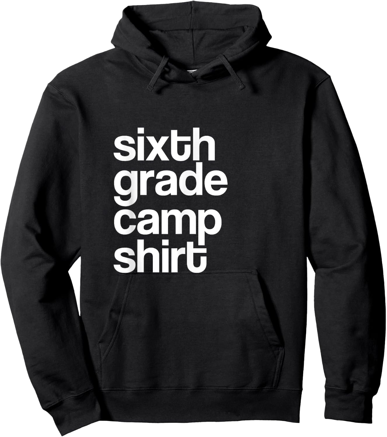 6th Sixth Grade Camp Counselor Camper Teacher Chaperone Hoodie - Hoodie | Black
