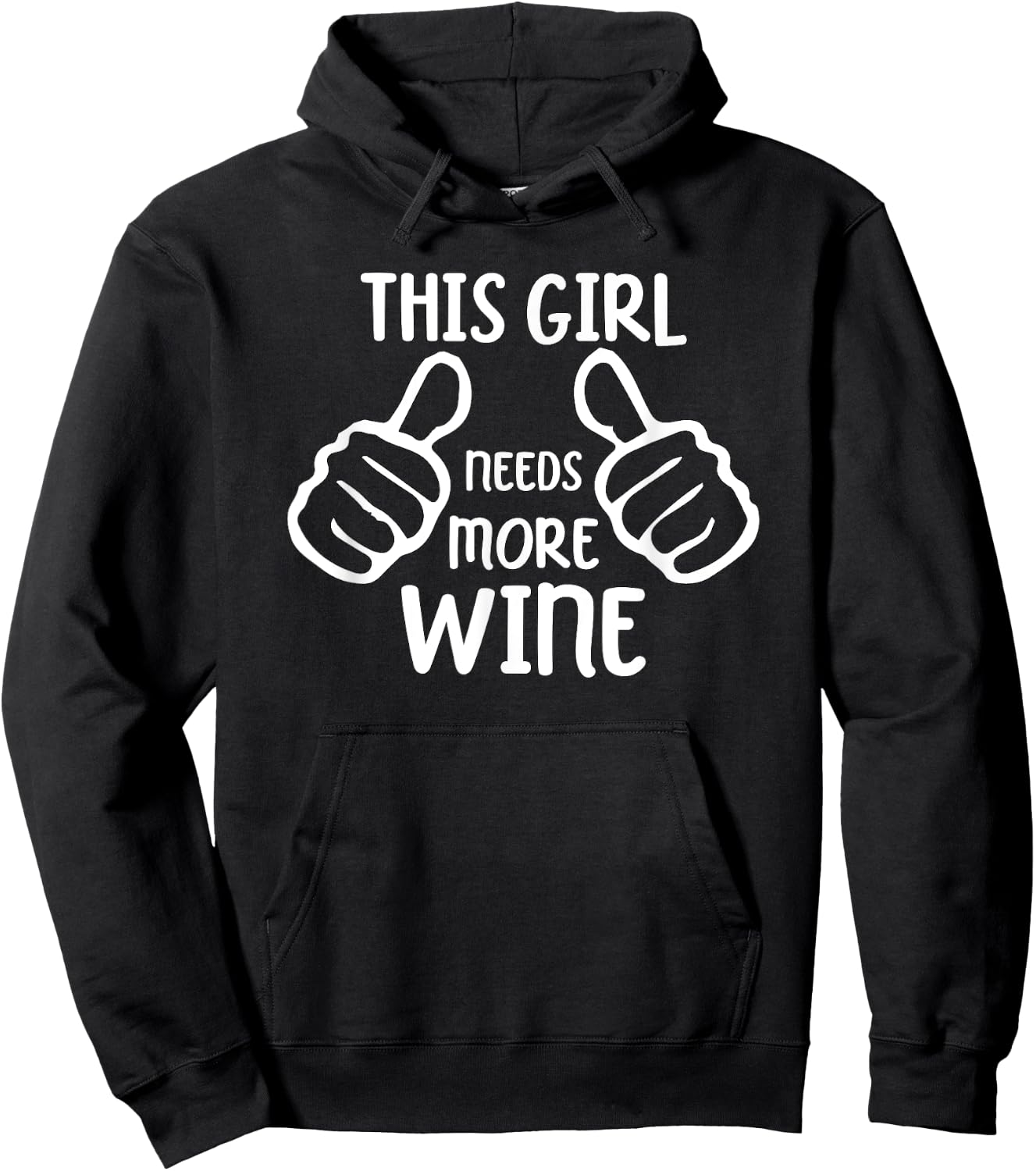 Funny Wine Lover This Girl Needs More Wine Hoodie - Hoodie | Black