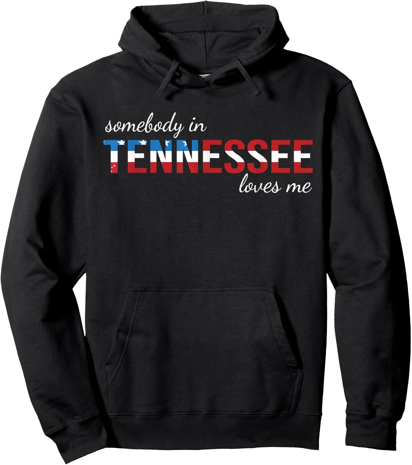 Somebody In Tennessee Loves Me Someone in TN Souvenir Hoodie - Hoodie | Black