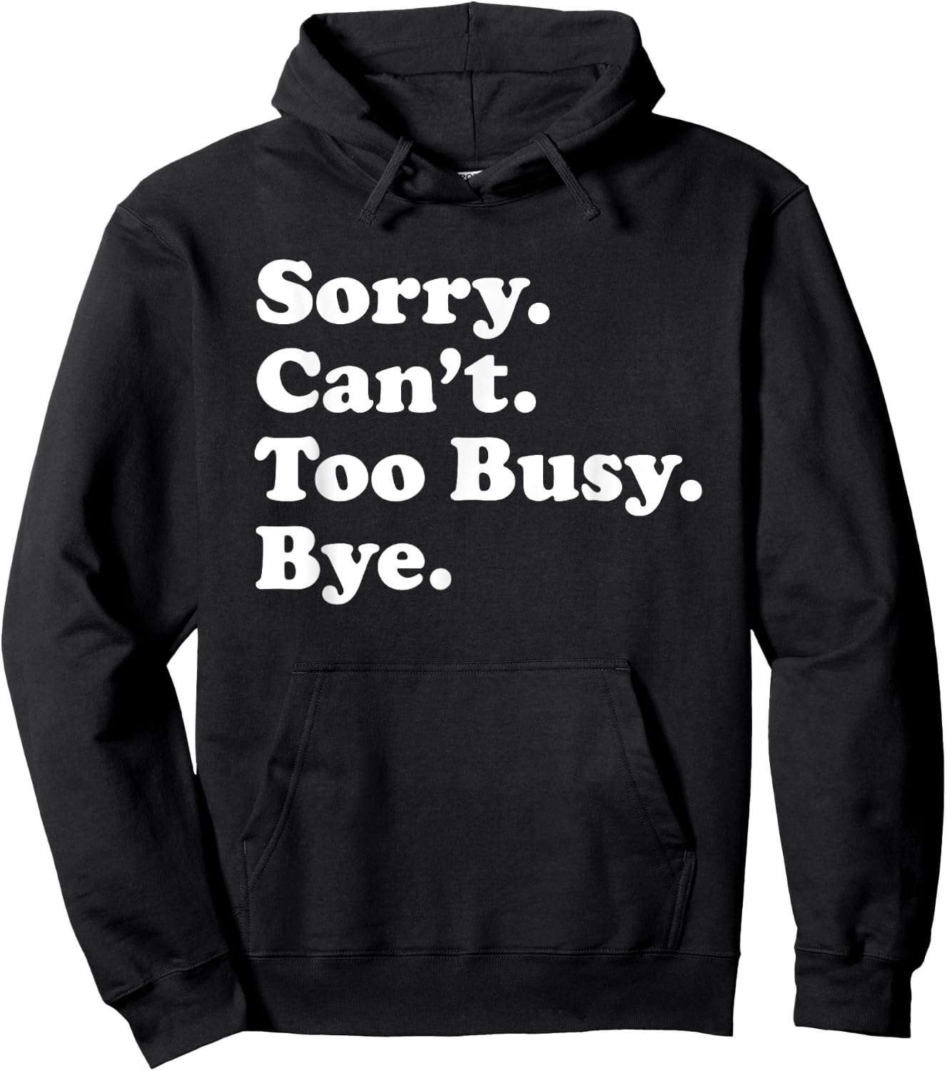 Funny Too Busy Gift Women Boys or Girls Hoodie - Hoodie | Black