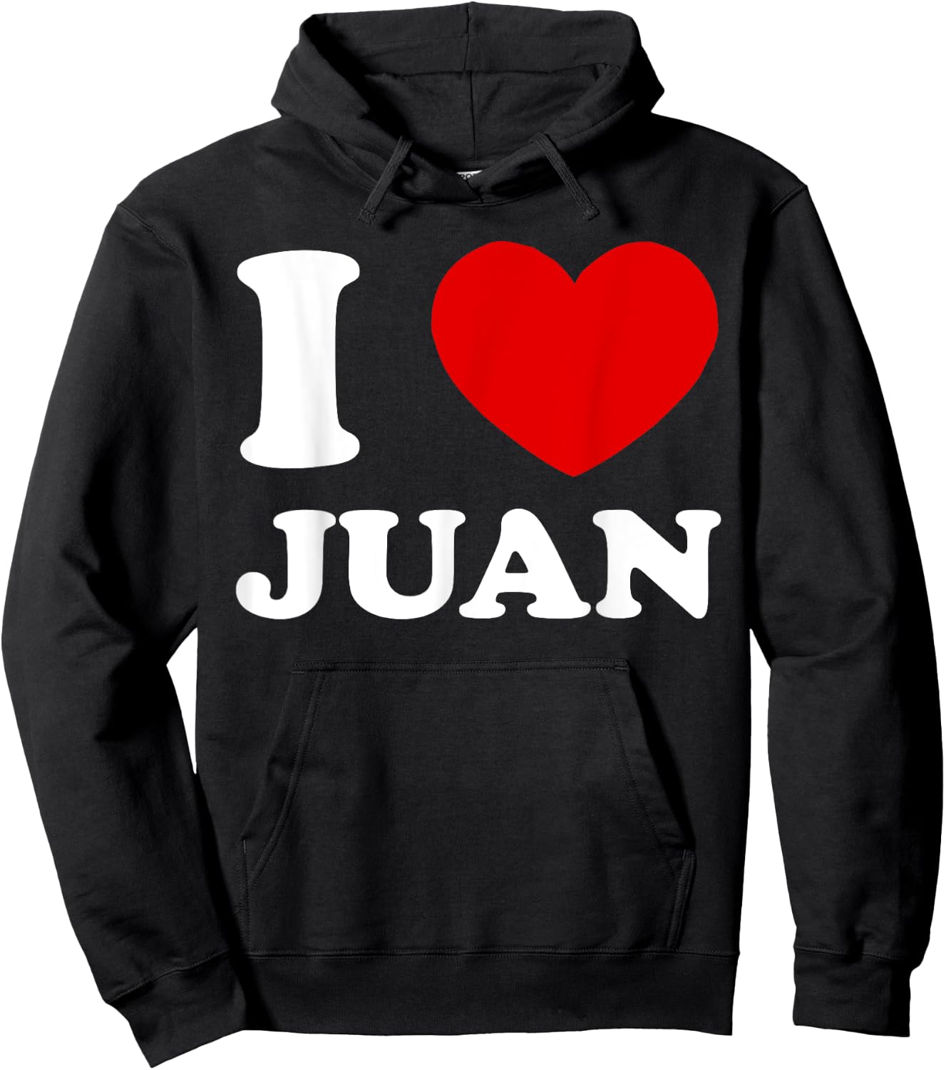 I Love Juan I Heart Juan Funny Juan Hoodie - Hoodie | Black