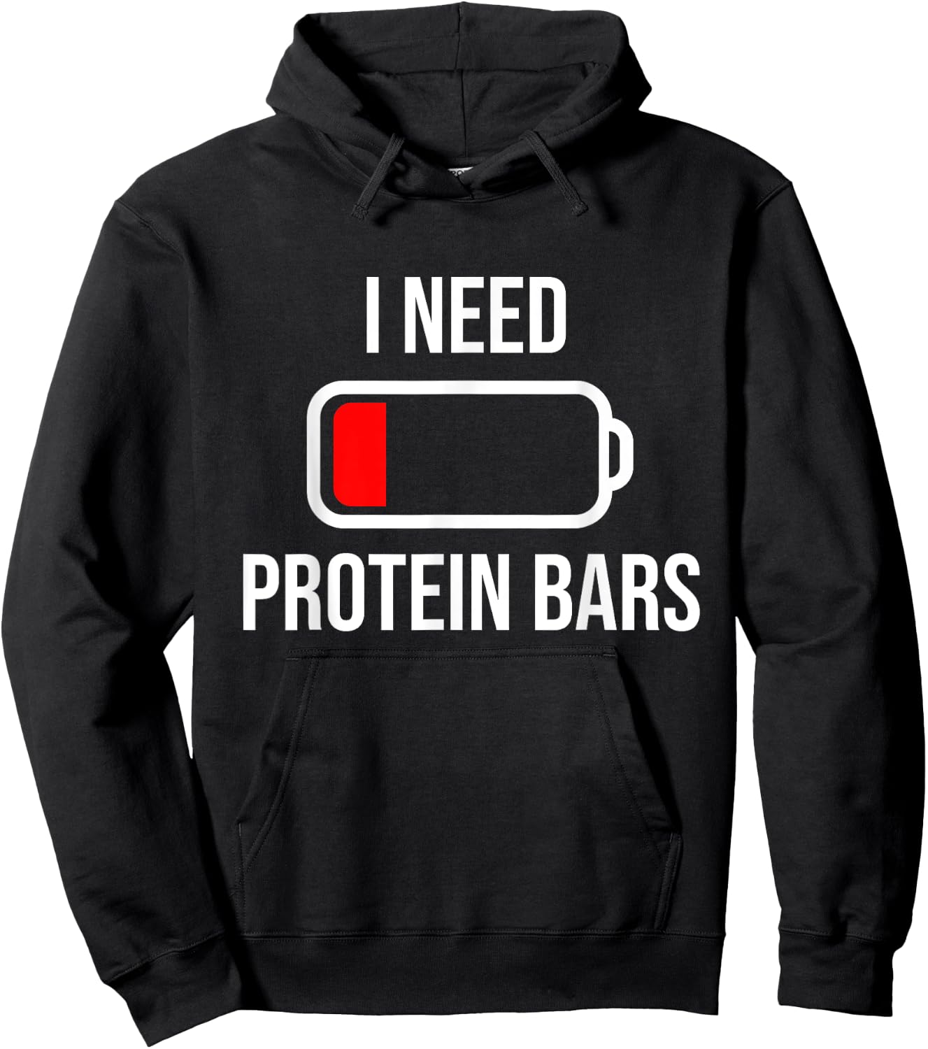 I Need Protein Bars - Eat Cooking Fitness Funny Food Gym Hoodie - Hoodie | Black