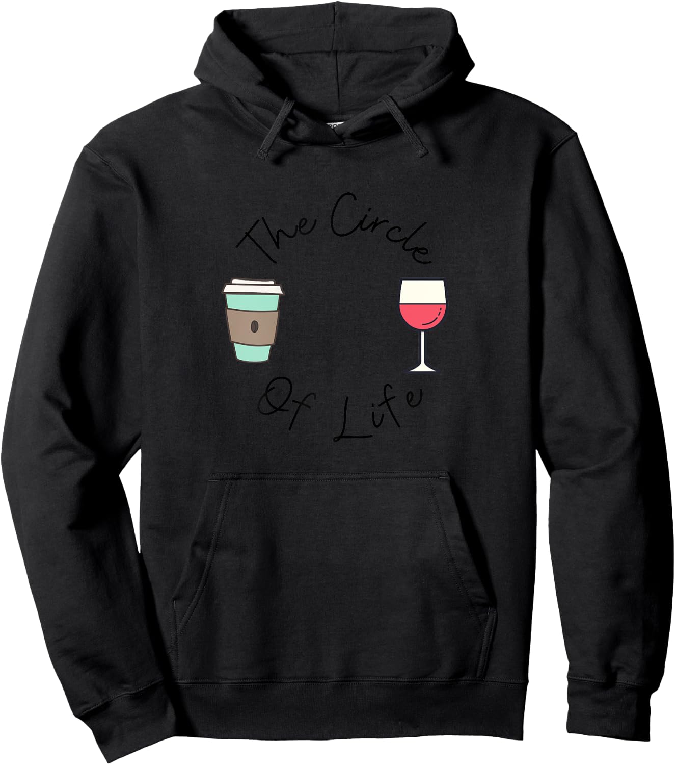 Funny Witty Circle of Life Wine and Coffee Mom Hoodie - Hoodie | Black