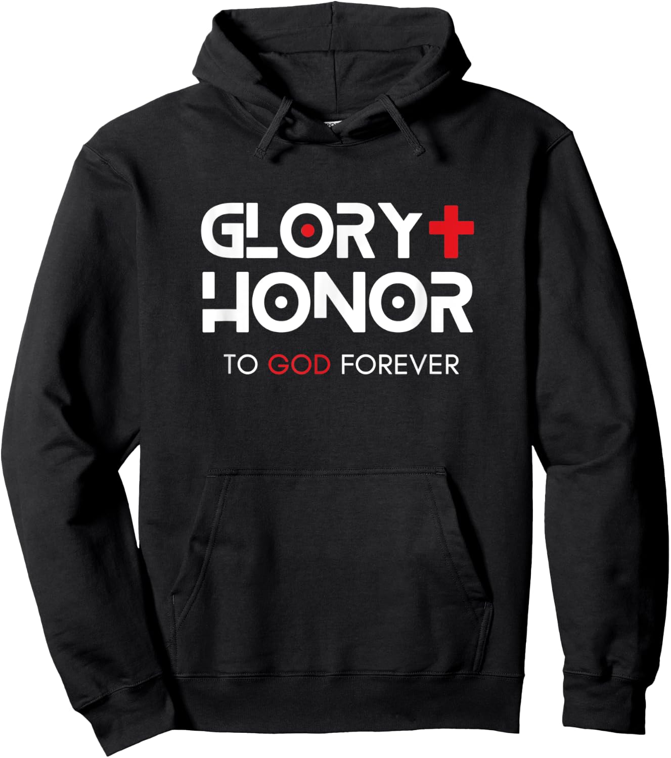 Glory + Honor To God Forever Hoodie - Hoodie | Black