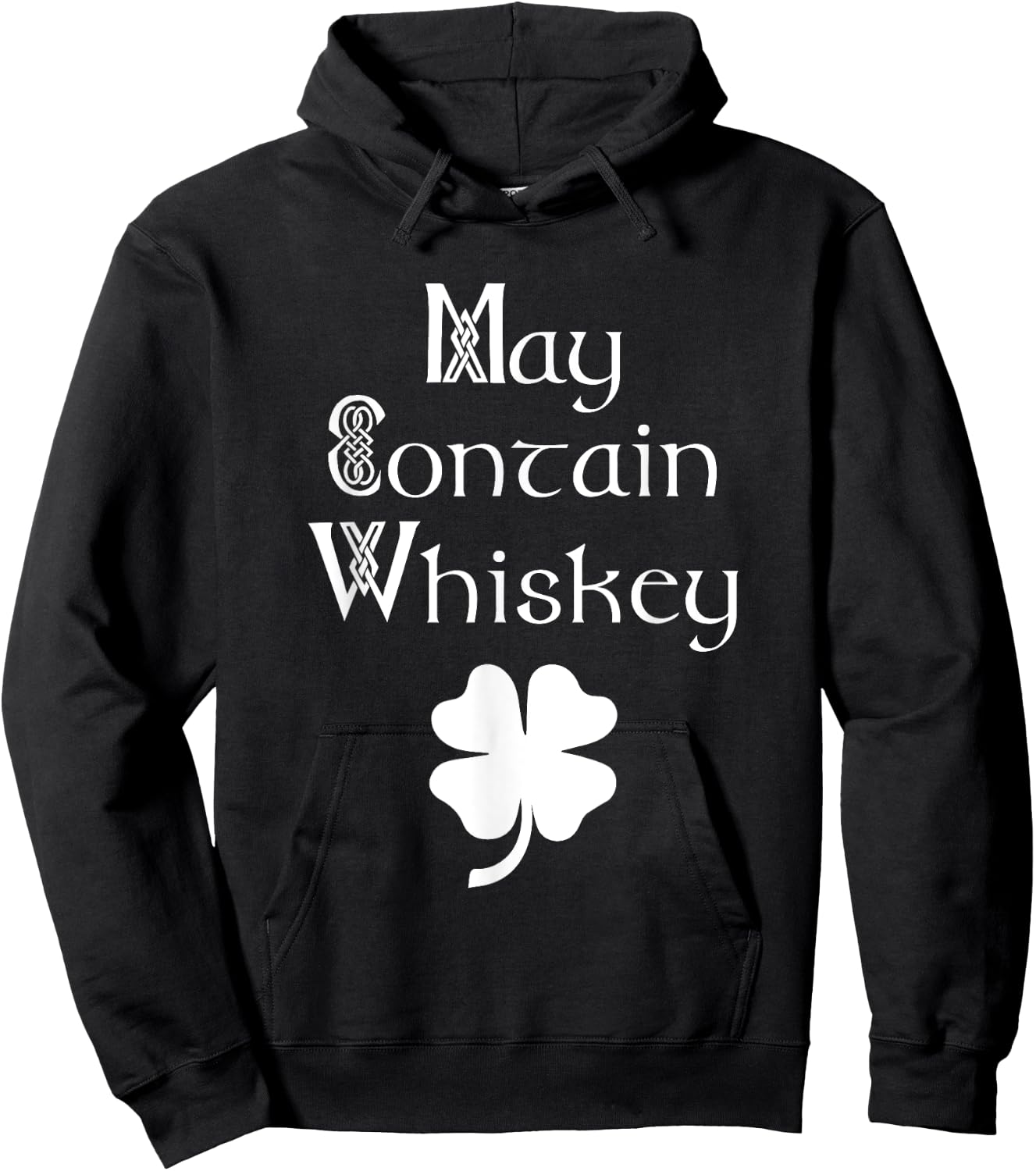 Can contain whiskey funny Irish Saint Patrick's Day Ireland Hoodie - Hoodie | Black