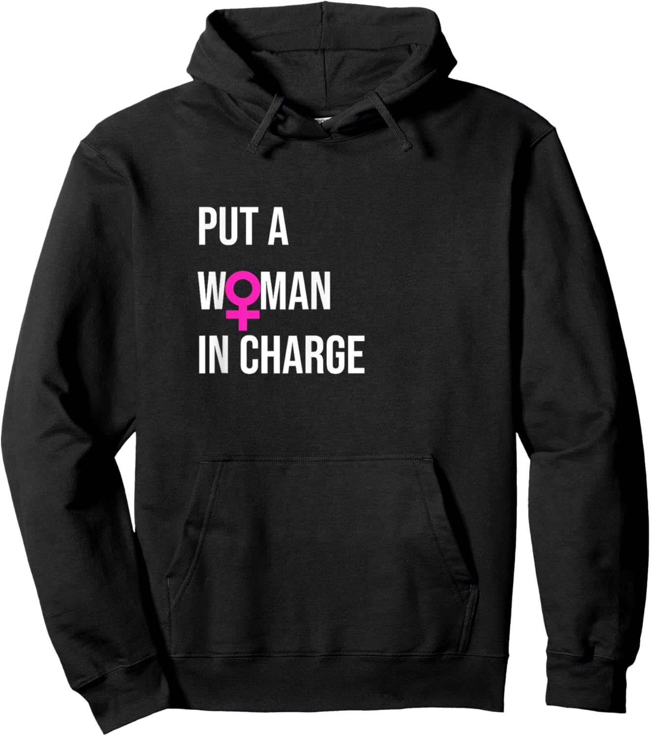 "Put a Woman In Charge" POTUS Female President Hoodie - Hoodie | Black