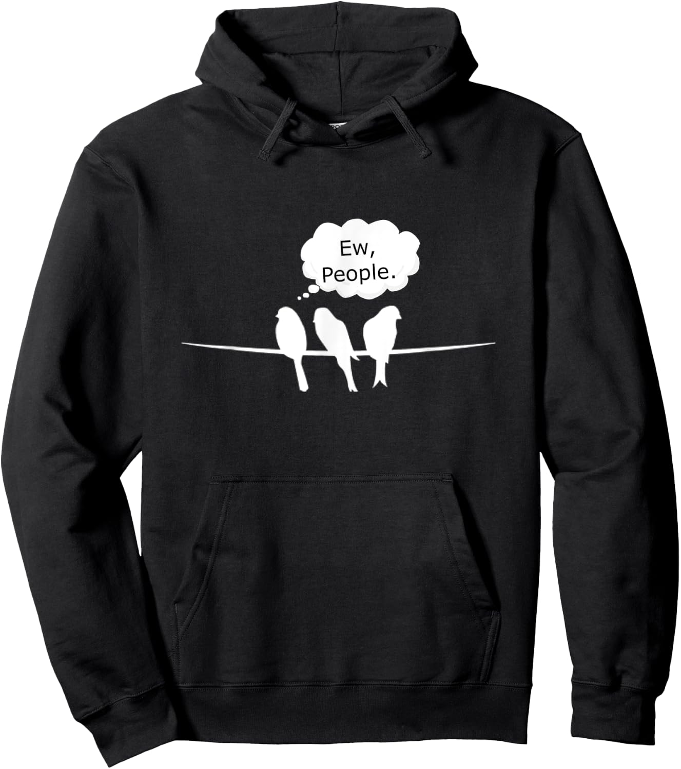 Birdwatching Funny Ew, People Birds Hobby Birding Hoodie - Hoodie | Black
