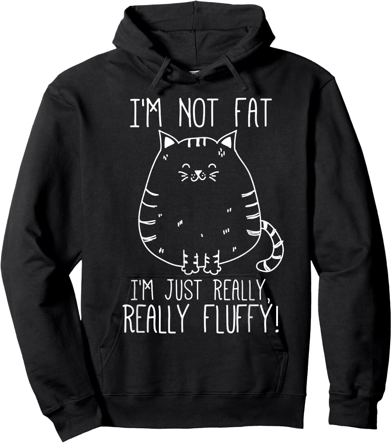 Funny Cat I'm Not Fat I'm just Really Fluffy Hoodie - Hoodie | Black
