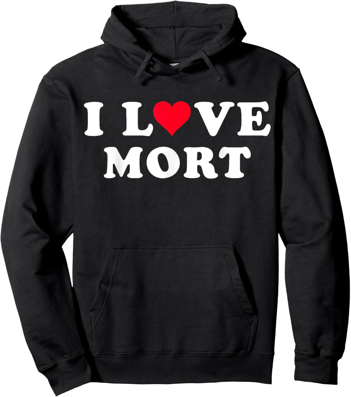 I Love Mort Matching Girlfriend & Boyfriend Mort Name Hoodie - Hoodie | Black