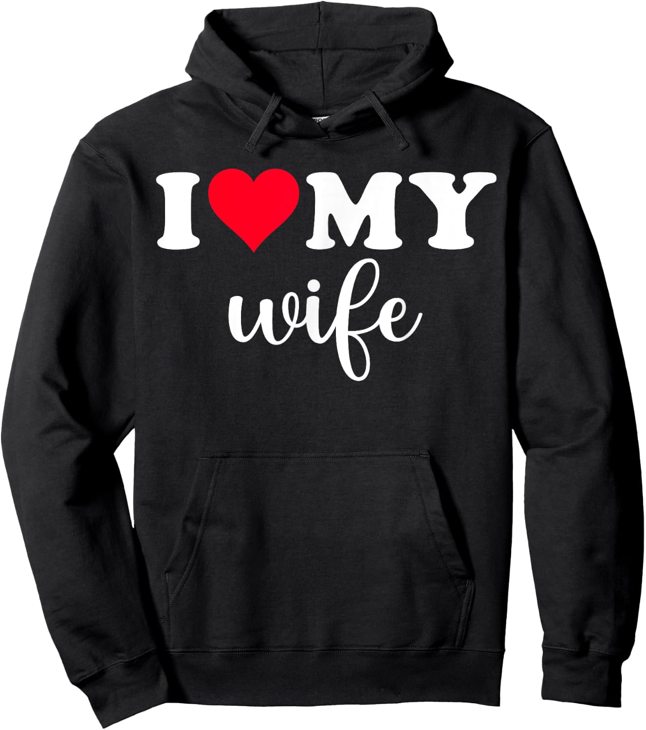 I Love My Wife Shirt I Heart Wife Love Wife Hoodie - Hoodie | Black