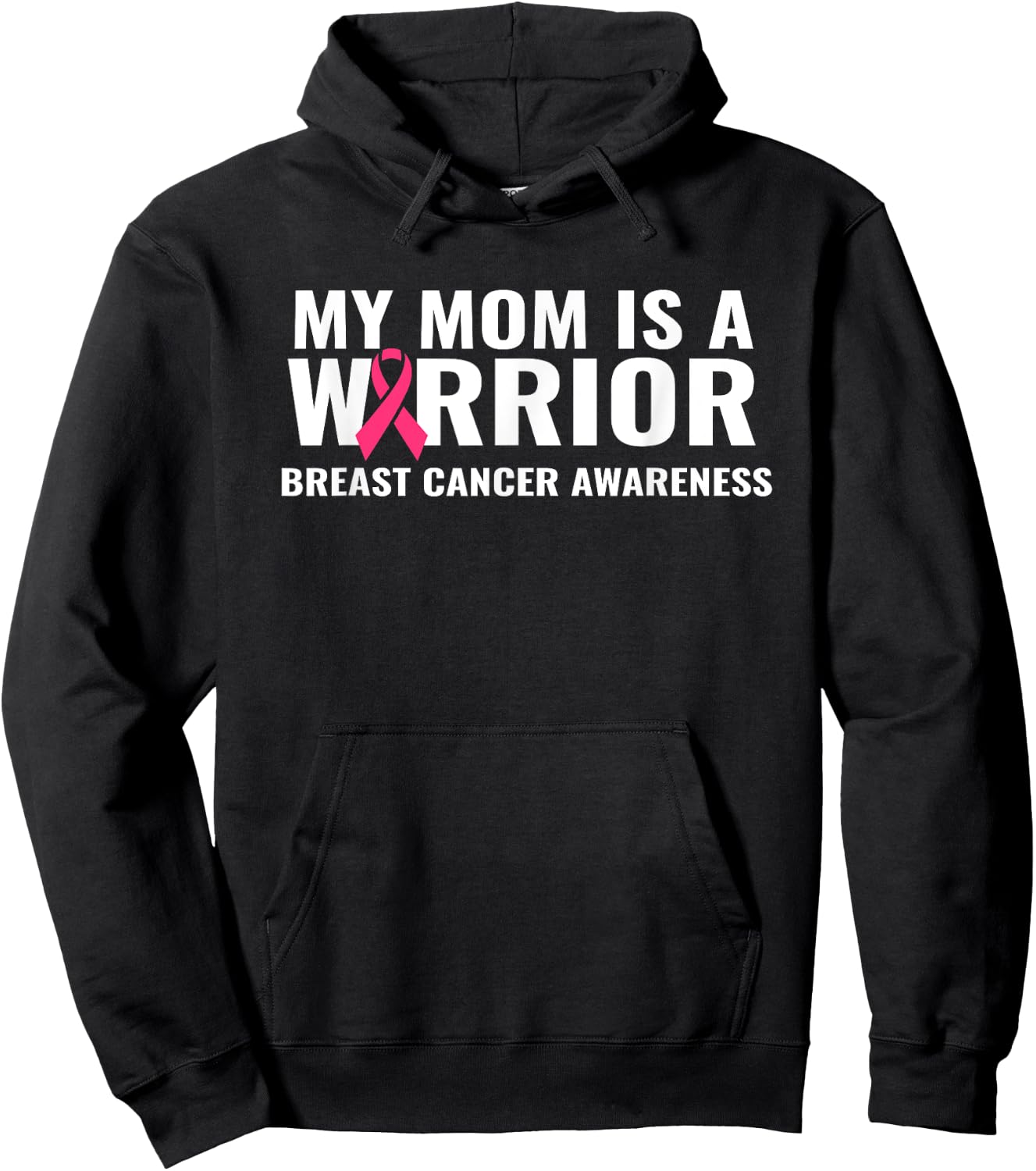 My Mom Is A Warrior Breast Cancer Awareness Support Hoodie - Hoodie | Black