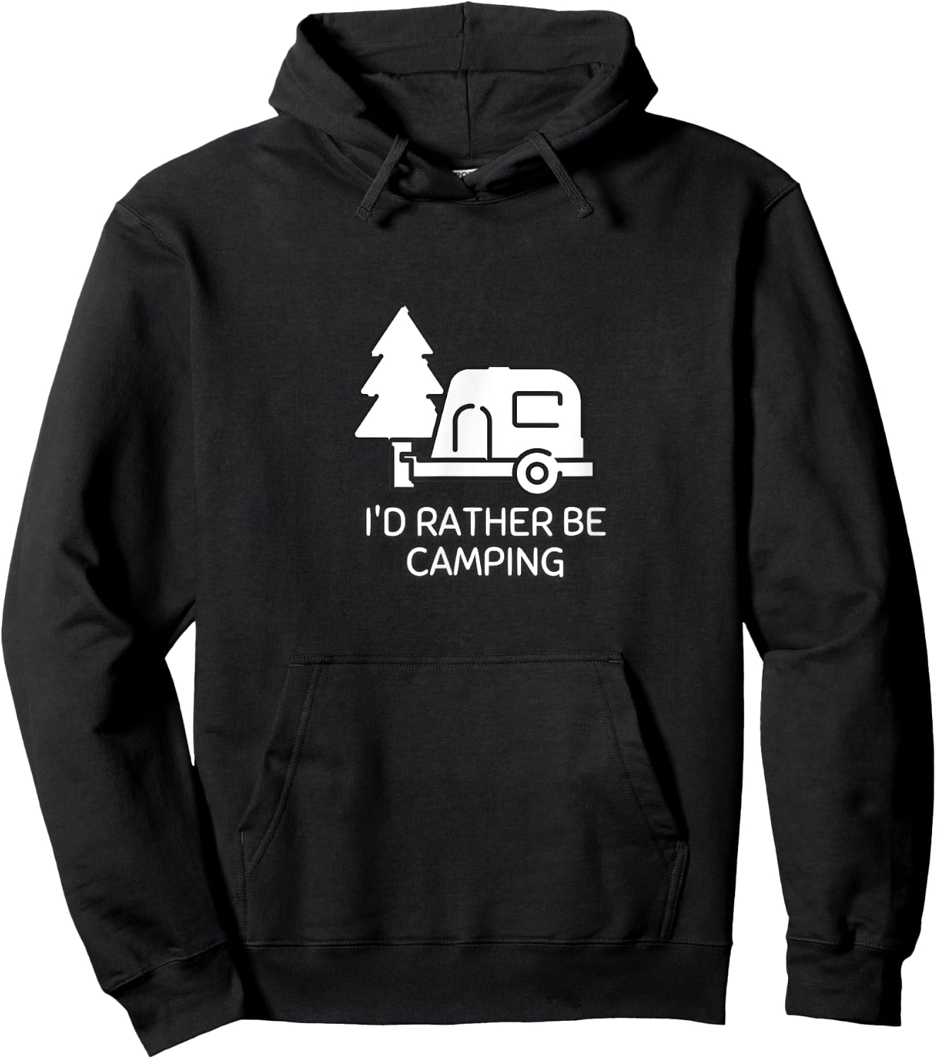 I'd Rather Be Camping - TearDrop Camper Hoodie - Hoodie | Black