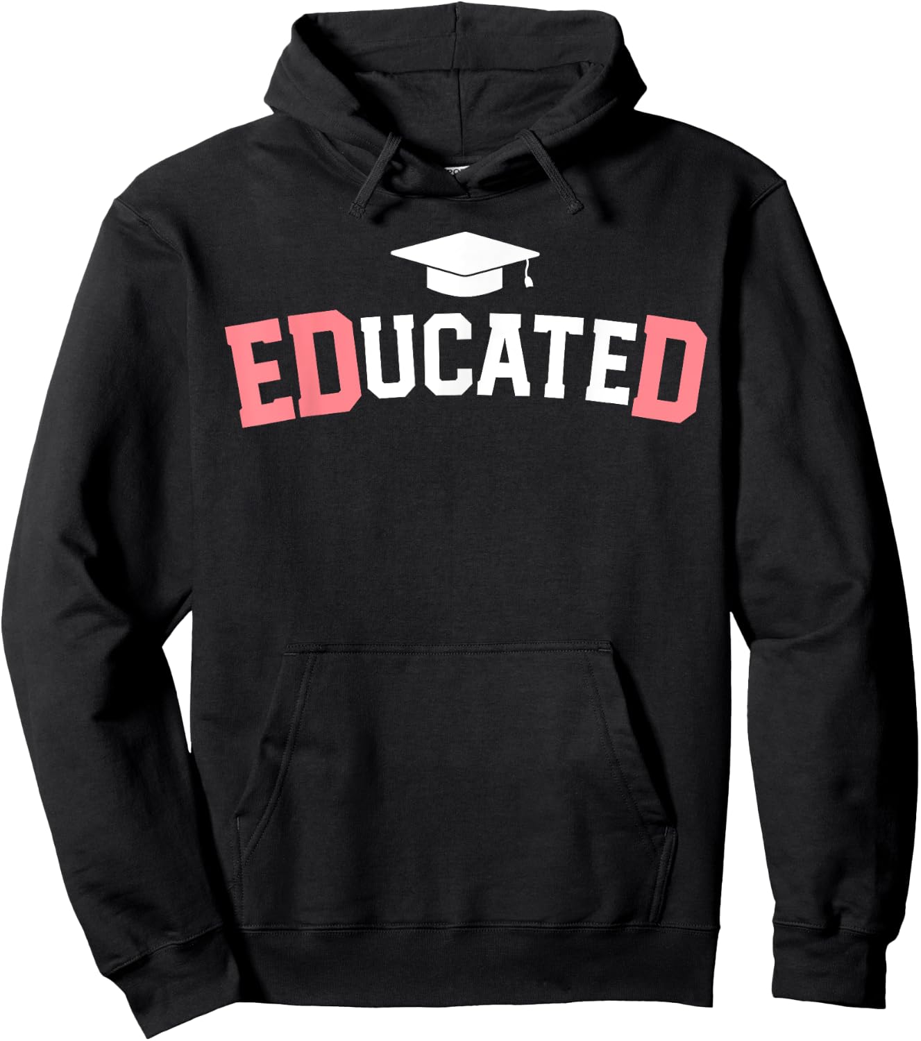Educated Ed.D Graduate Doctor of Education EdD Graduation Hoodie - Hoodie | Black