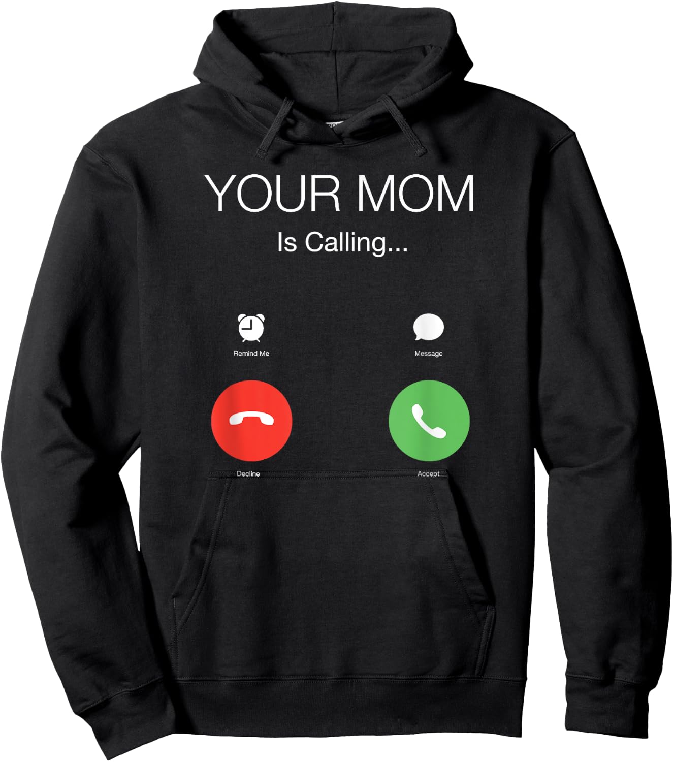 Your mom is calling Hoodie - Hoodie | Black