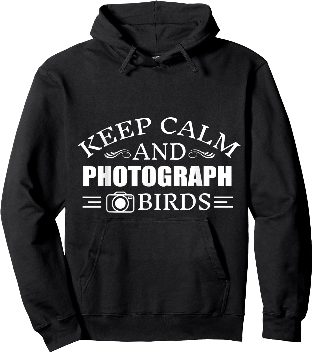 Keep Calm And photograph Birds Hoodie - Hoodie | Black