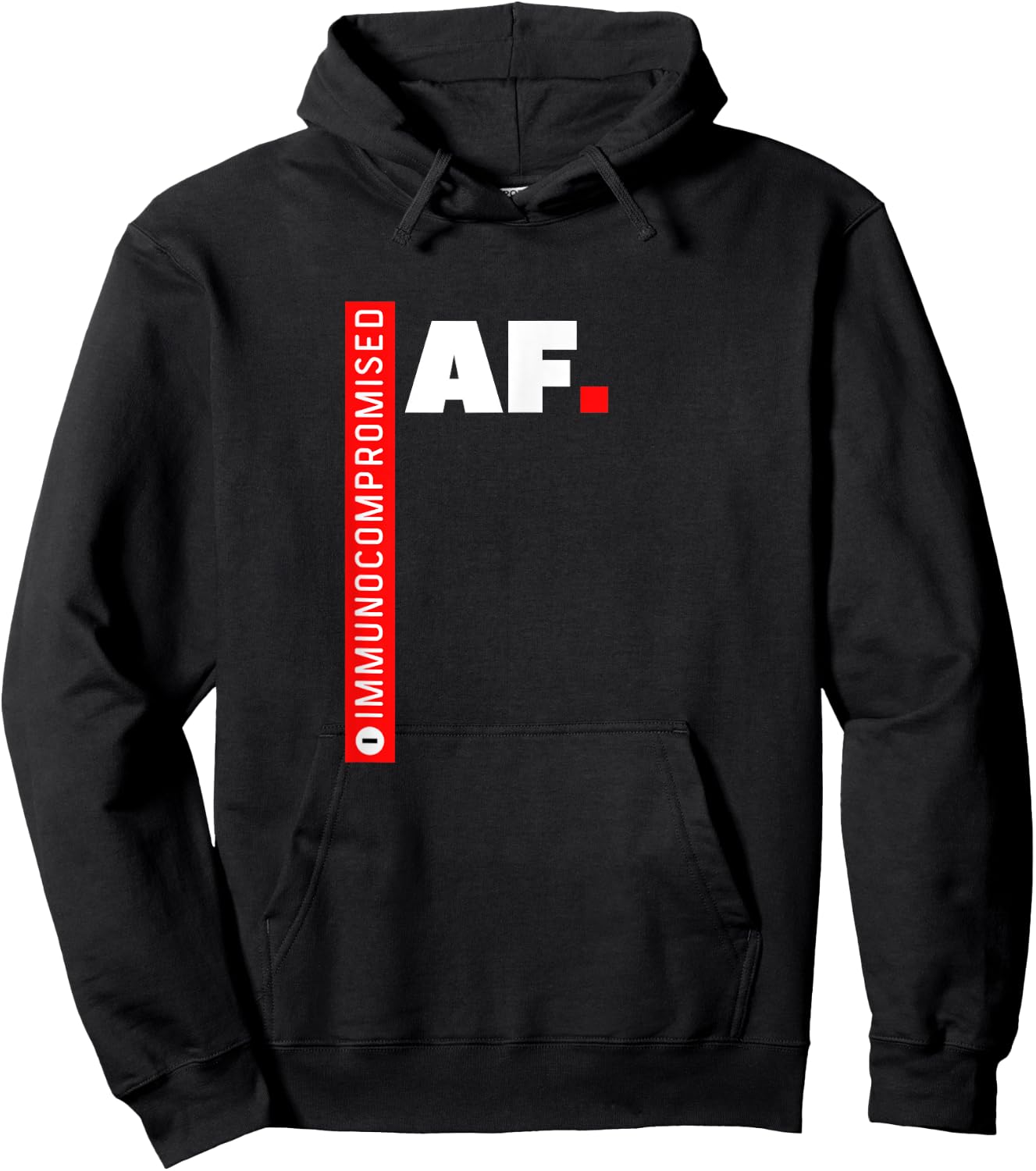 Immunocompromised AF Hoodie - Hoodie | Black