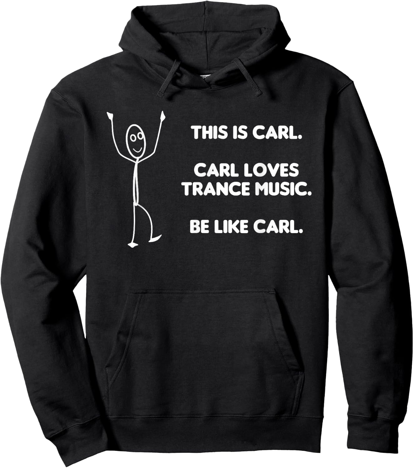Trance Music Funny Quote - Meme EDM Rave Outfit Hoodie - Hoodie | Black