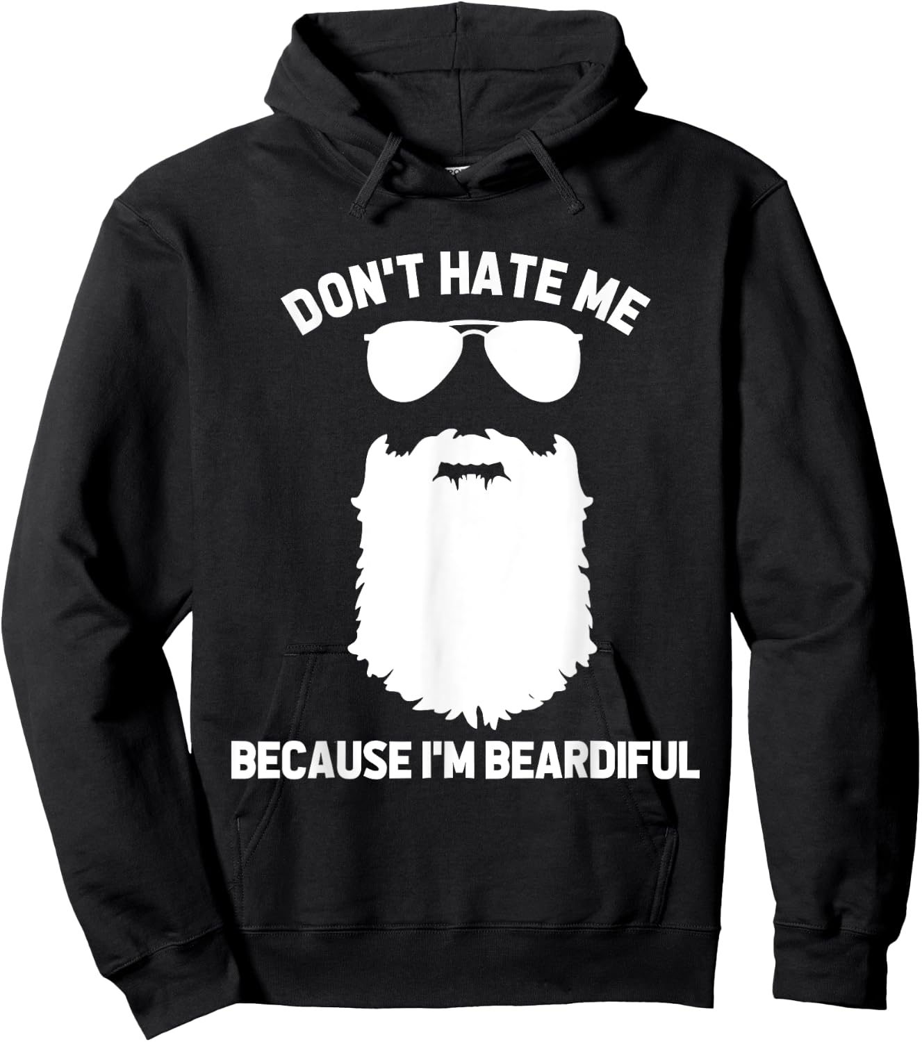 Beard Lover Don't Hate Me Because I'm Beardiful Hoodie - Hoodie | Black
