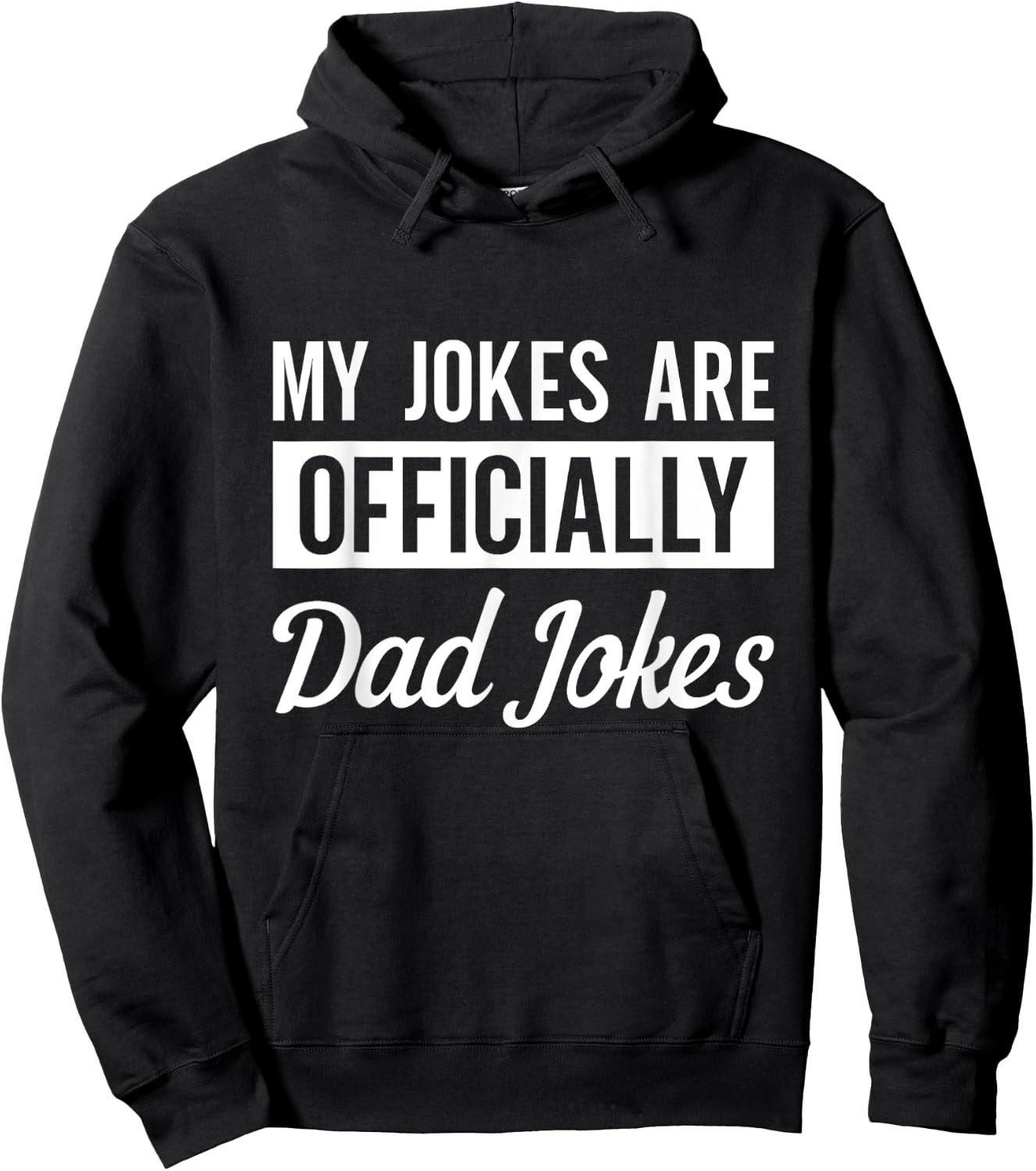 My Jokes are Officially Dad Jokes Fathers Day 2021 Hoodie - Hoodie | Black