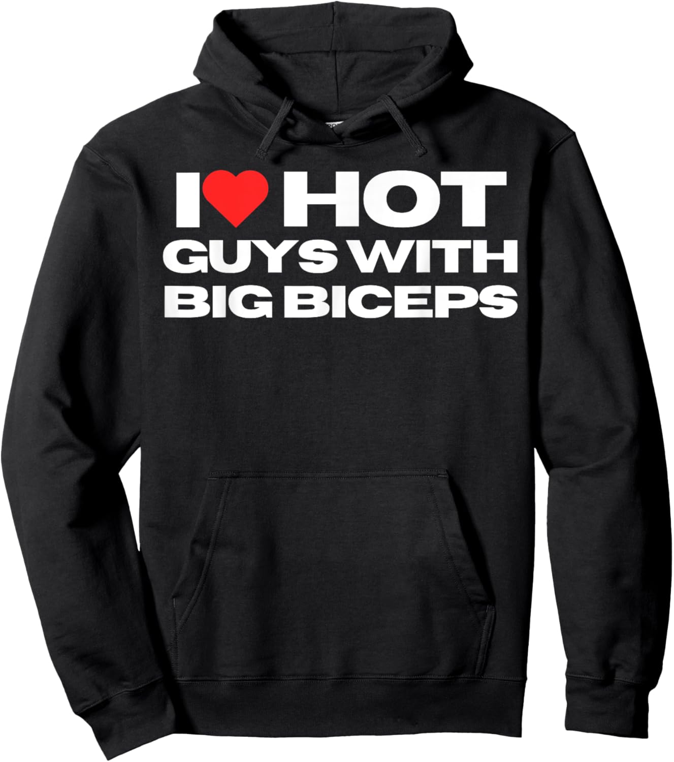 I Love Hot Guys With Big Biceps Funny Mom Wife Girlfriend Hoodie - Hoodie | Black