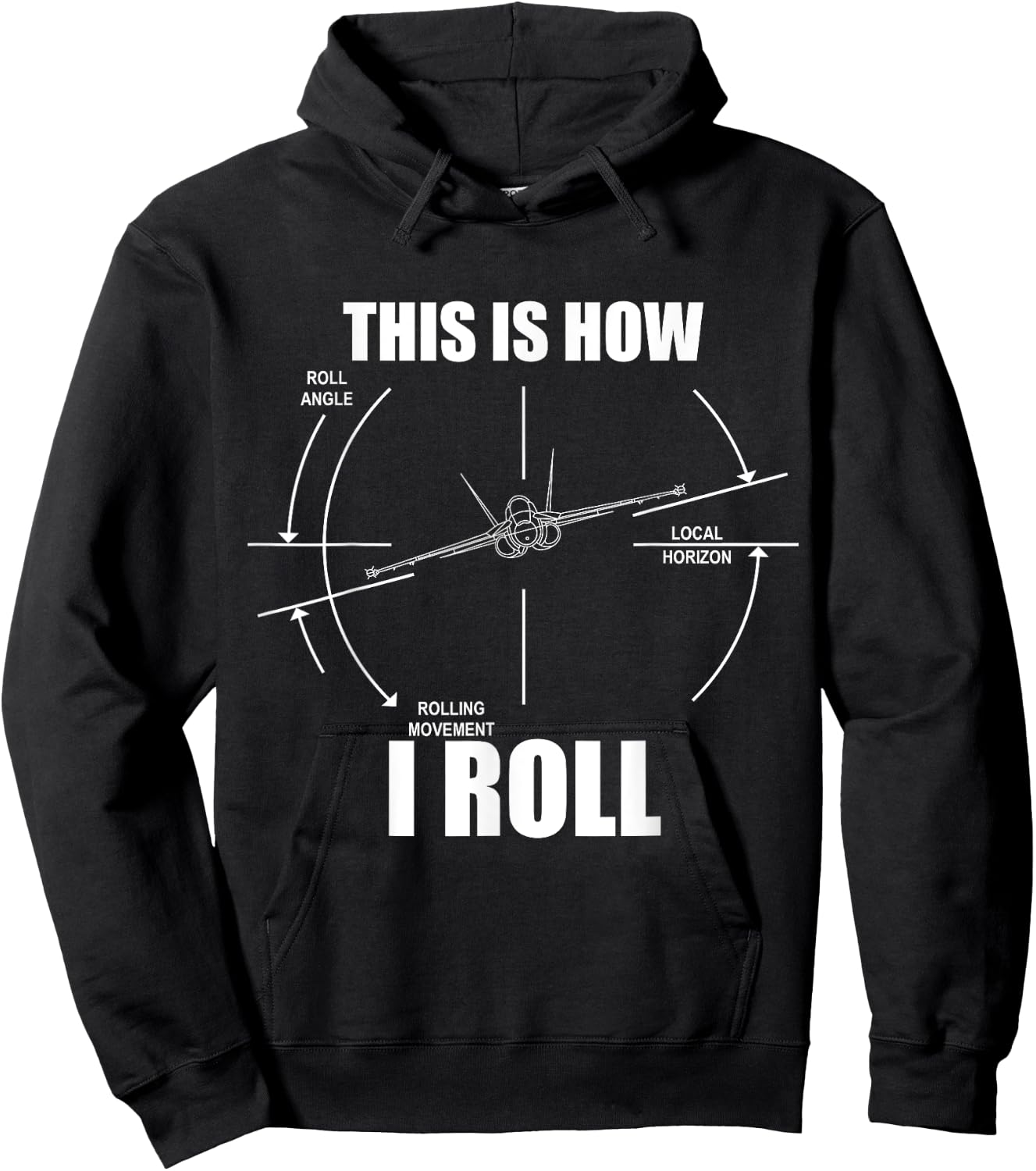 This Is How I Roll F18 Hornet Roll Gauge Indicator Aviator Hoodie - Hoodie | Black