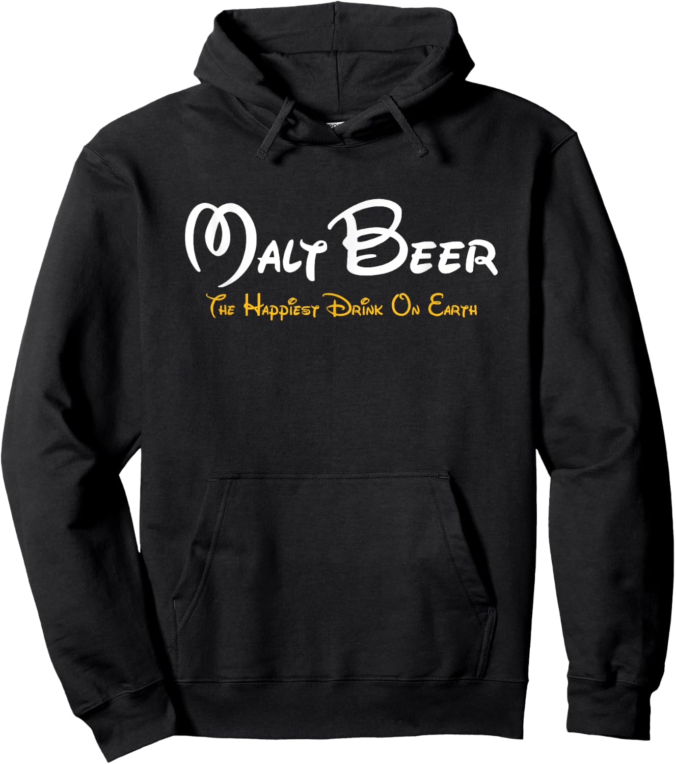 Malt Beer Shirt The Happiest Drink on Earth Beer Parody Fun Hoodie - Hoodie | Black