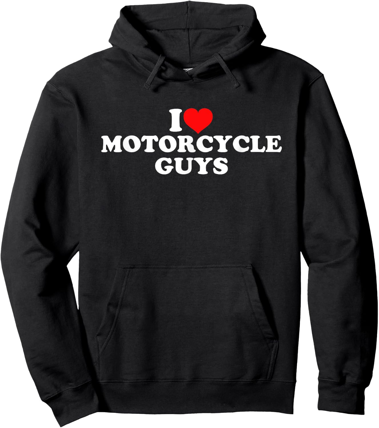 I Love Motorcycle Guys Hoodie - Hoodie | Black