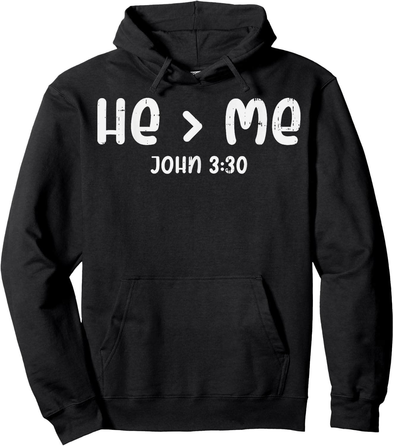 He Greater Than Me John 3 30 Bible God Jesus Christian Gift Hoodie - Hoodie | Black