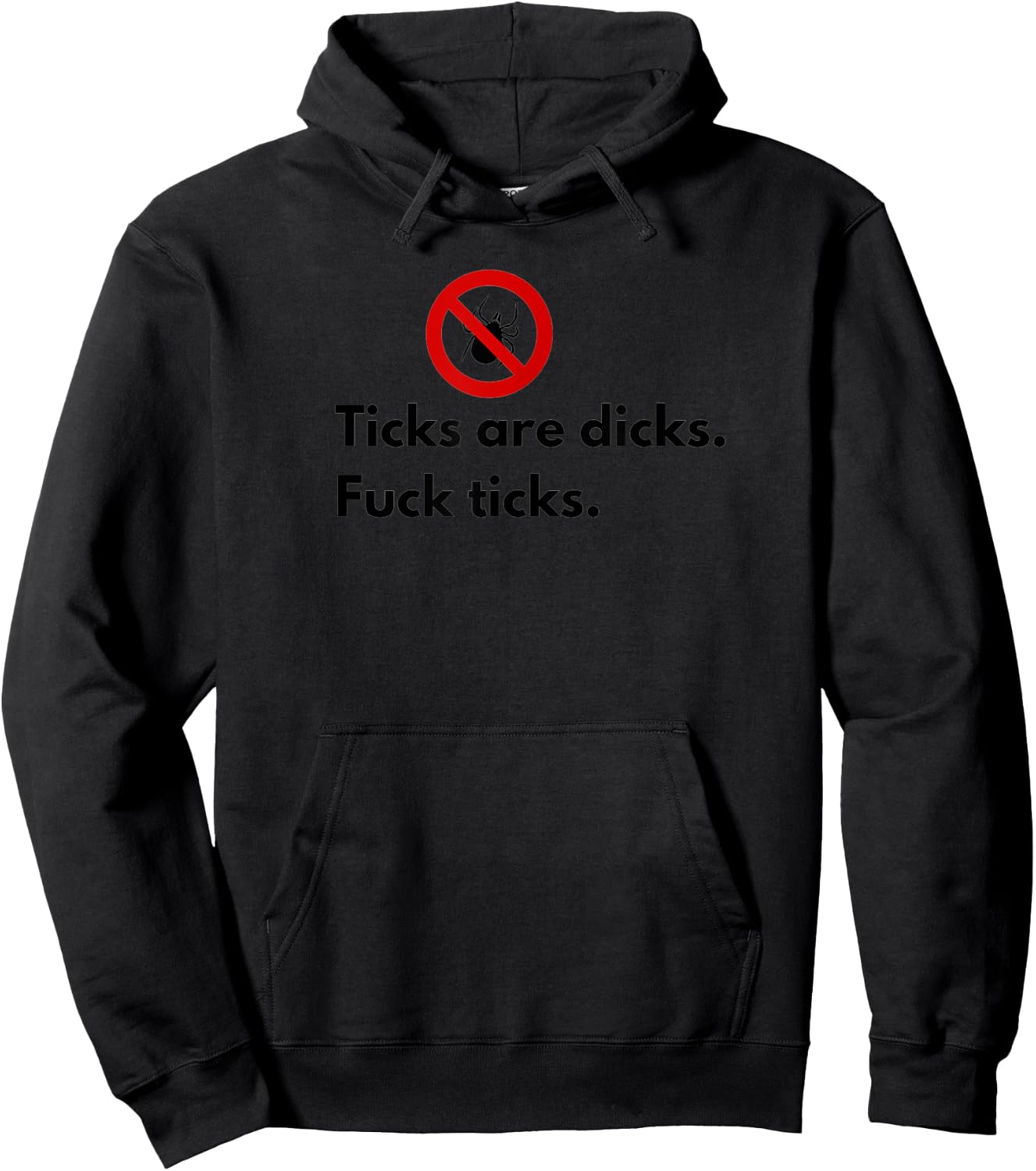Ticks Are Dicks Fuck Ticks Lyme Awareness Funny-Tick Gift Hoodie - Hoodie | Black