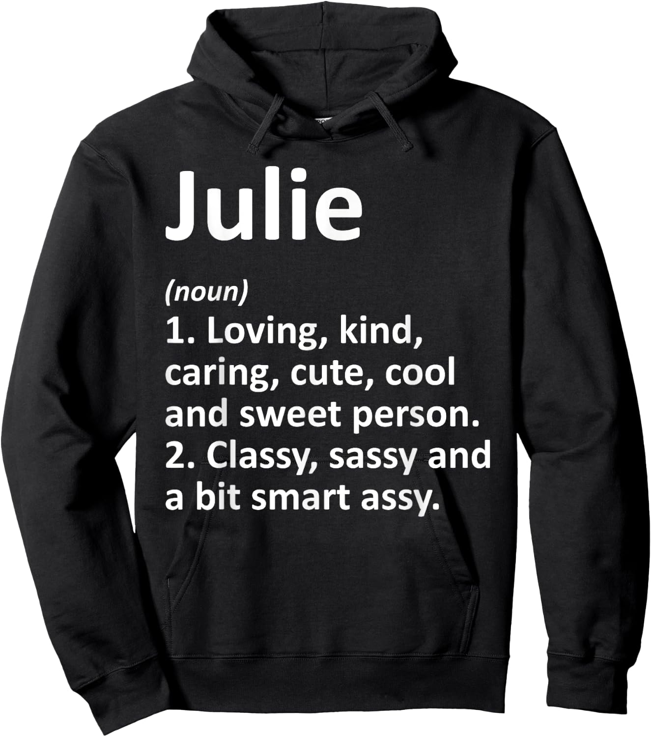 JULIE Definition Personalized Name Funny Birthday Gift Hoodie - Hoodie | Black