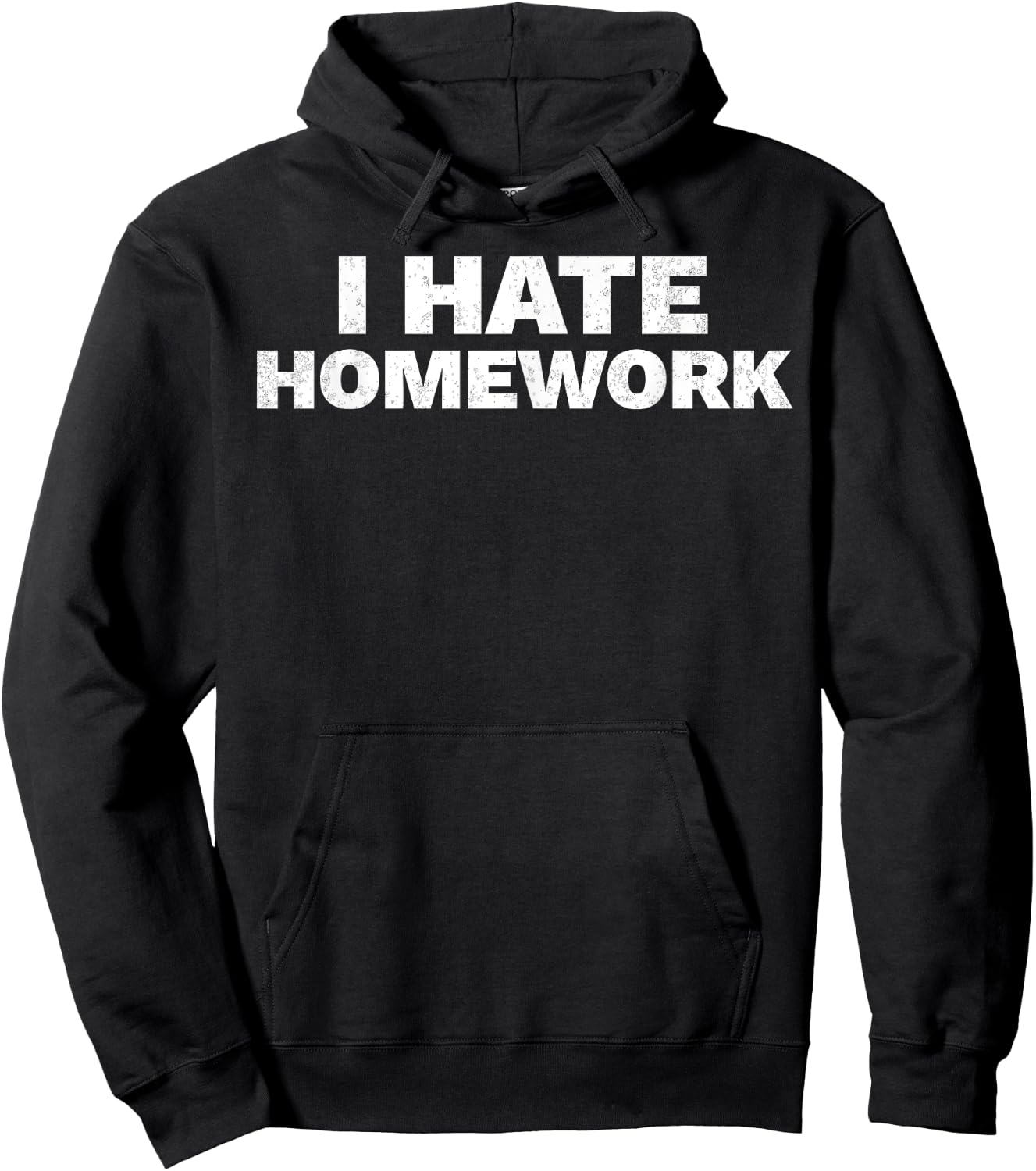 I Hate Homework Funny Student Teacher Hoodie - Hoodie | Black