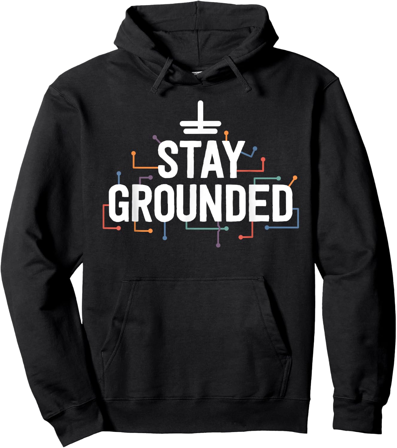 Electrician Gifts Funny Electrical Stay Grounded Hoodie - Hoodie | Black
