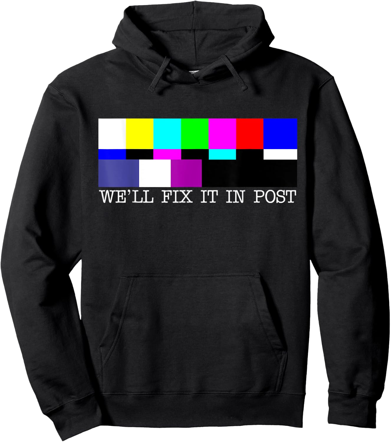 Cinematographer Funny Pun We'll Fix It In Post Filmmaker Hoodie - Hoodie | Black