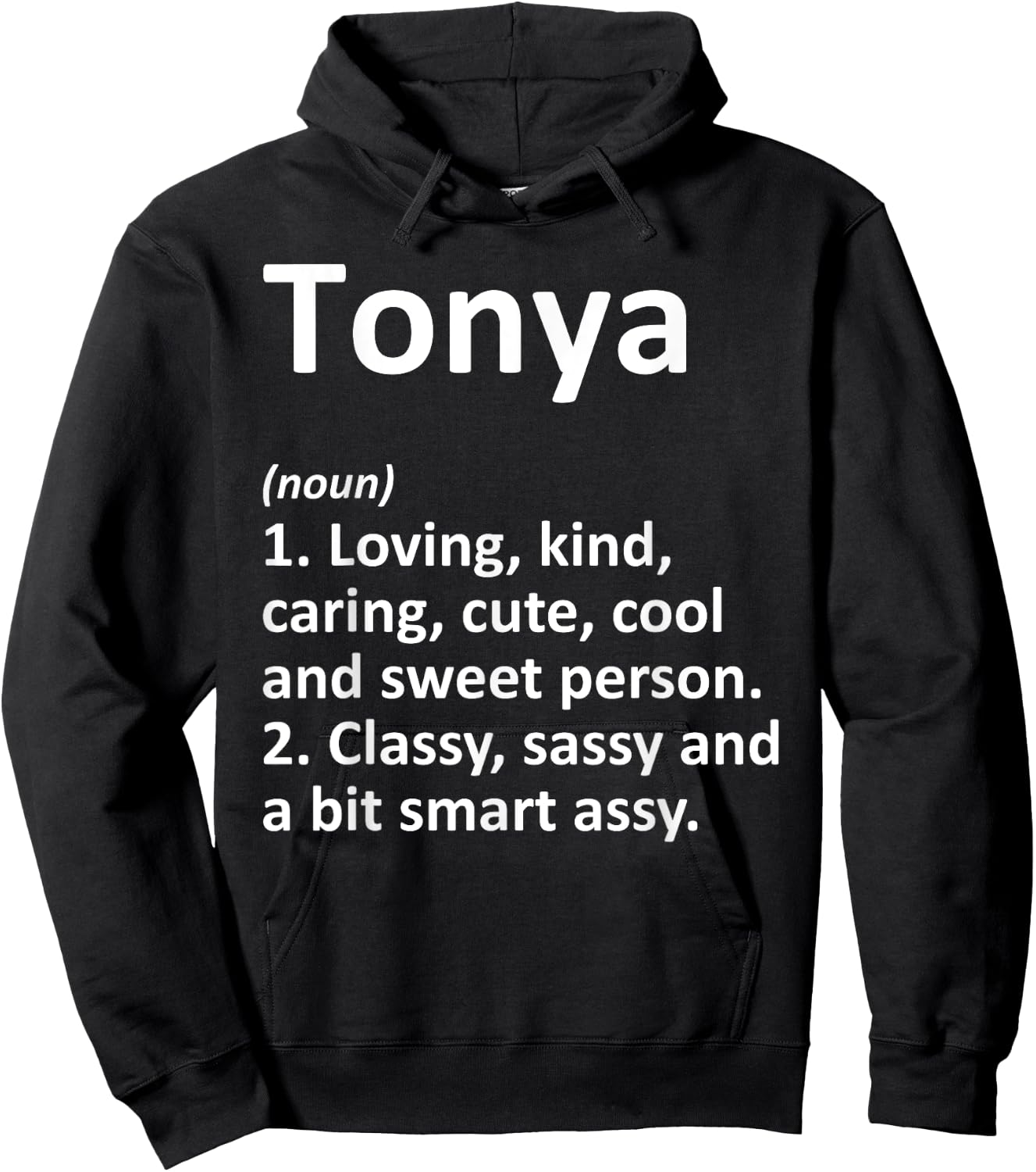 TONYA Definition Personalized Name Funny Birthday Gift Hoodie - Hoodie | Black