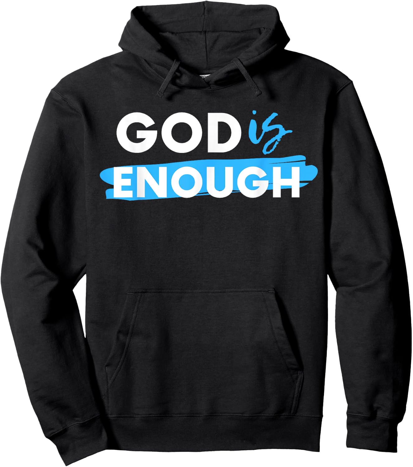 God Is Enough, Christian, Gospel Hoodie - Hoodie | Black