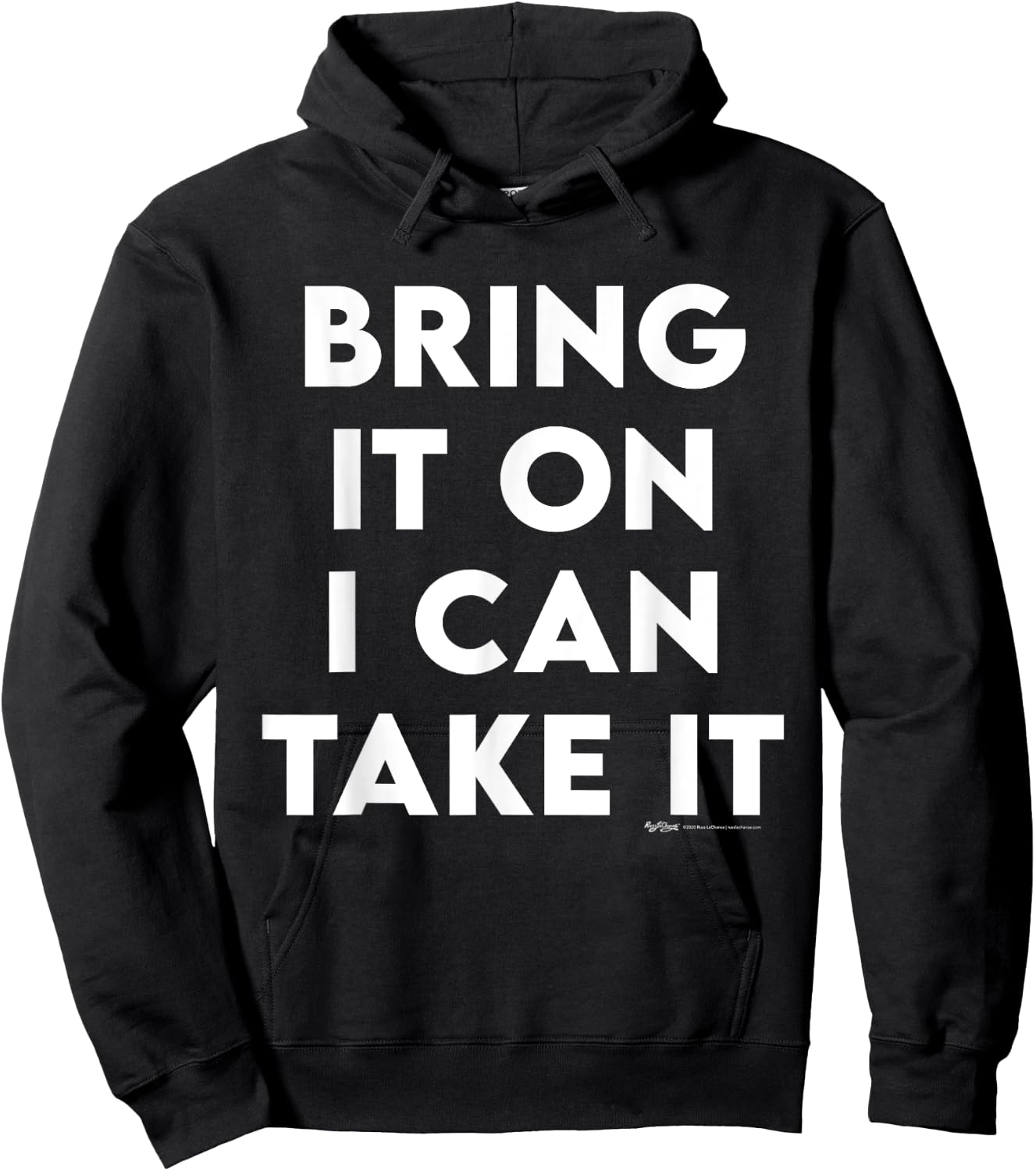 Bring It On I Can Take It Inspirational Empowerment Quote Hoodie - Hoodie | Black