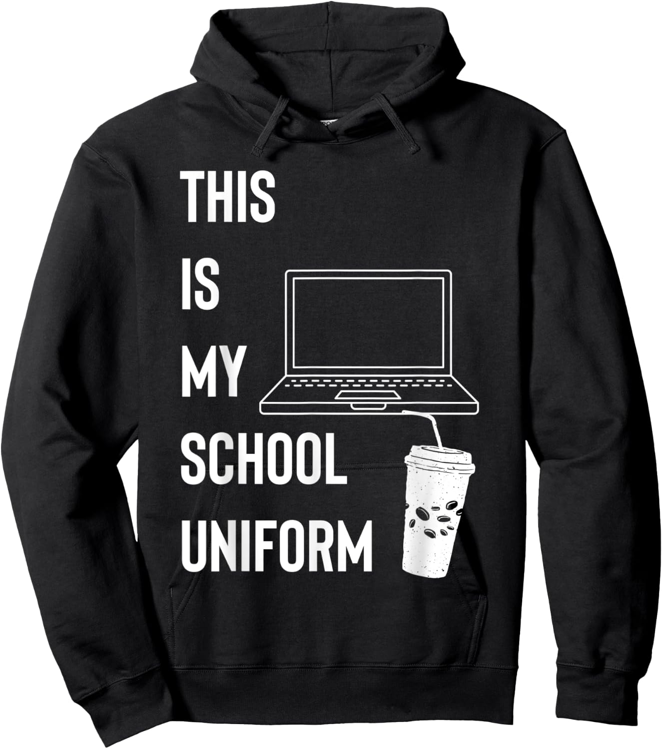 This Is My School Uniform | Remote Learning Hoodie - Hoodie | Black
