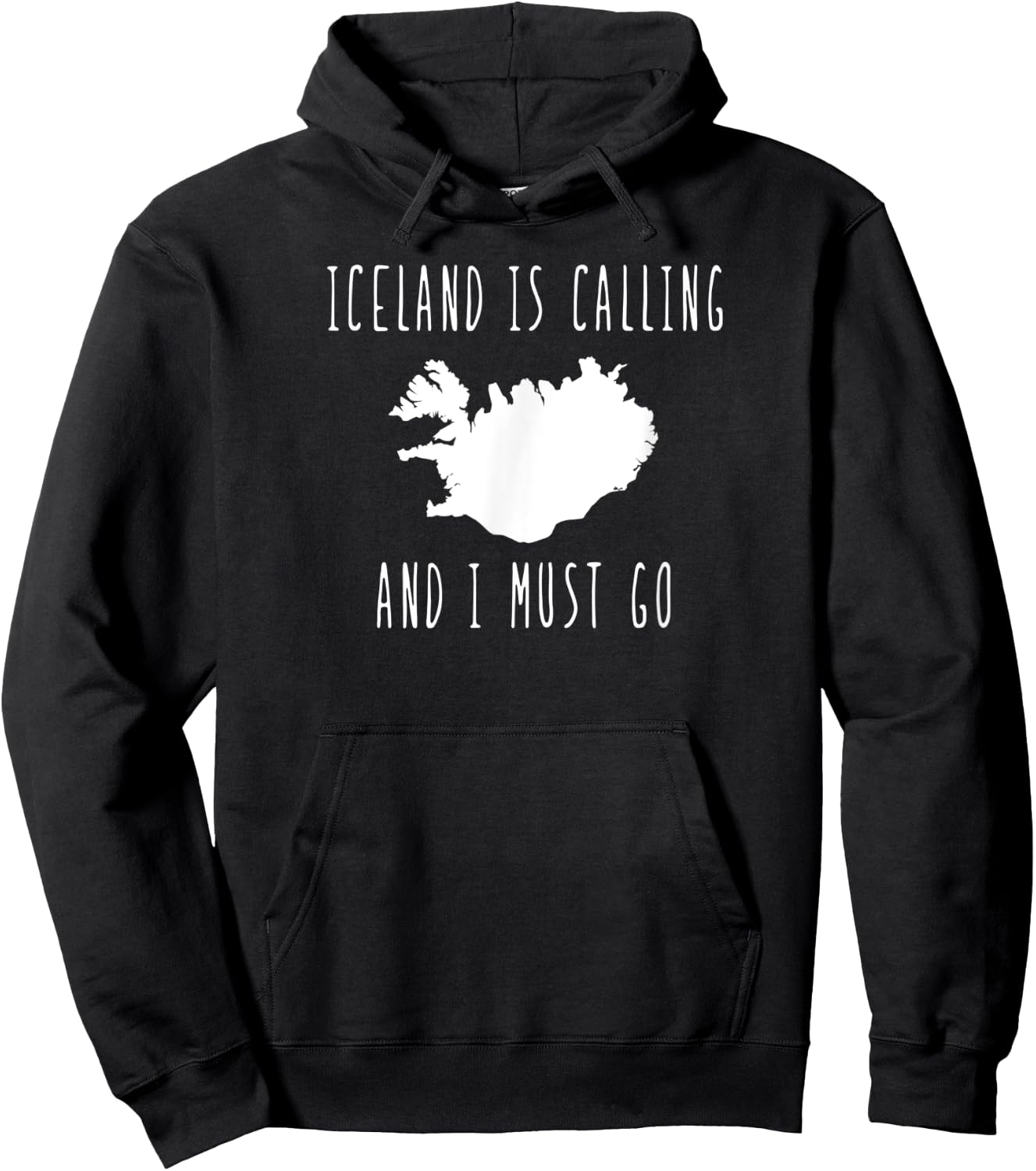 Iceland is Calling and I Must Go vacation travel Hoodie - Hoodie | Black