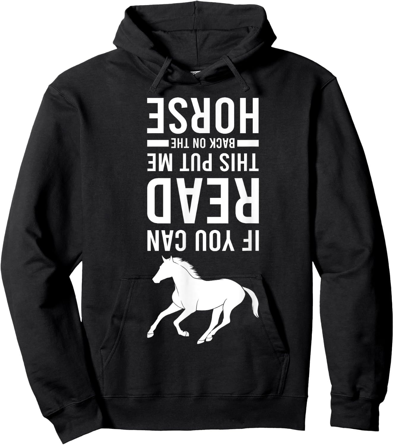 If You Can Read This Put Me Back On My Horse Equestrian Hoodie - Hoodie | Black