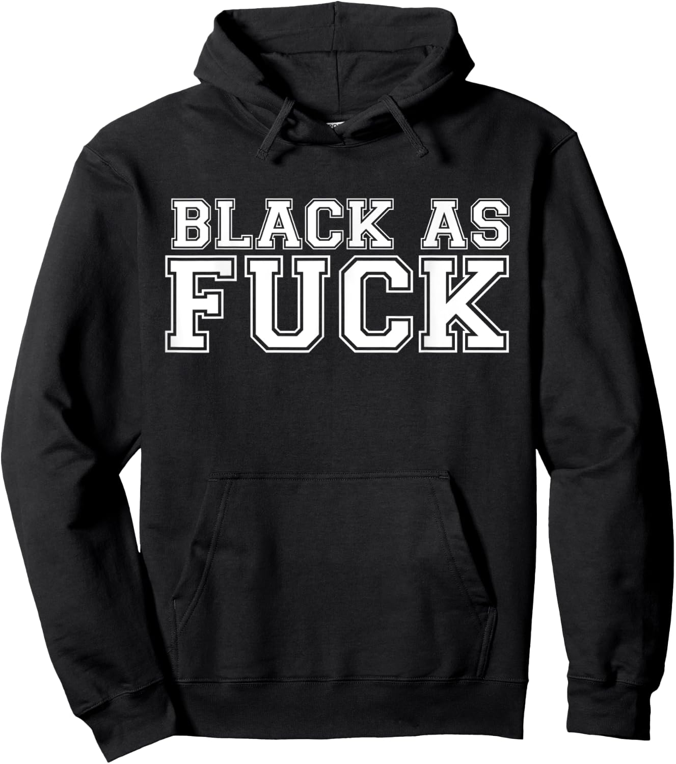 Black As Fuck Pro Black Pride Proud African American Hoodie - Hoodie | Black