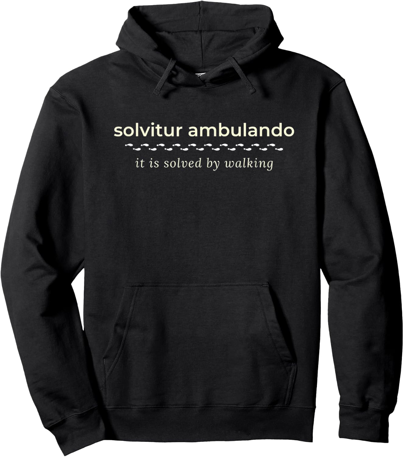Solvitur Ambulando It Is Solved By Walking Hoodie - Hoodie | Black