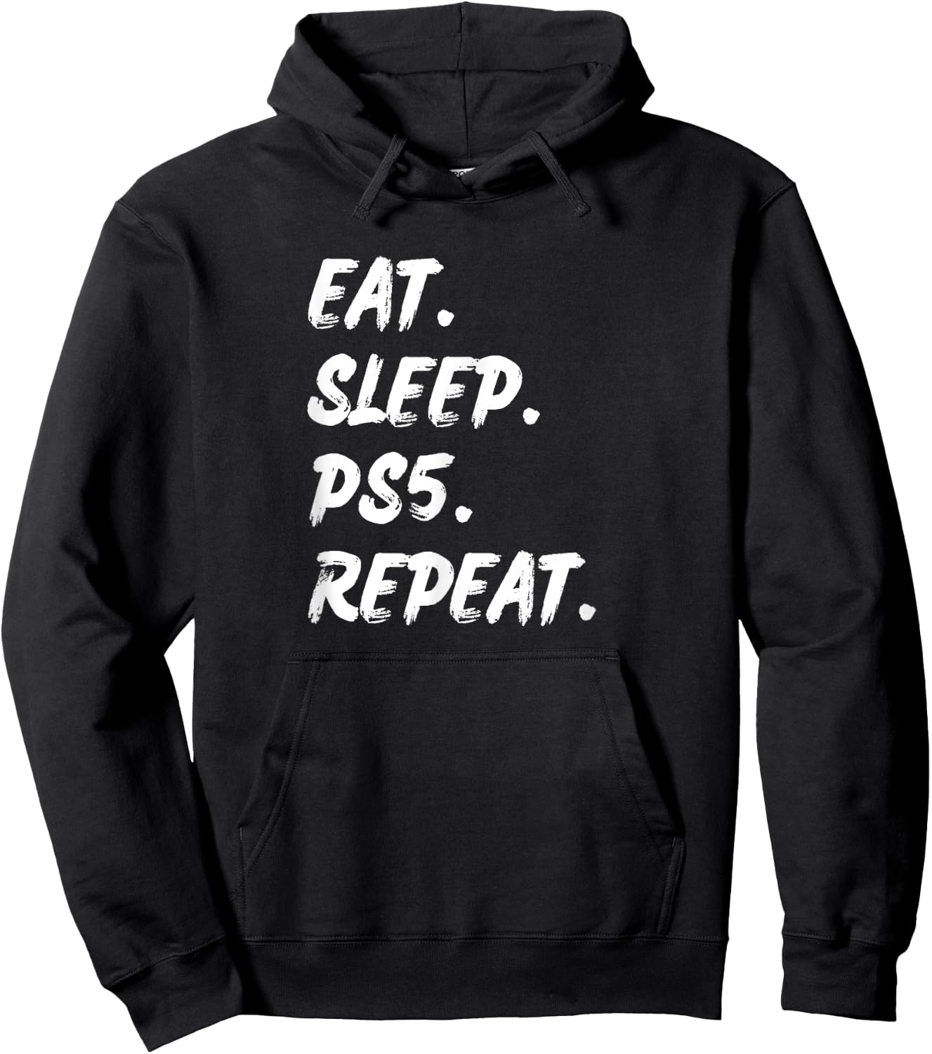 Funny Say Eat Sleep Ps5 Reapeat Gamer Lover Gift Hoodie - Hoodie | Black