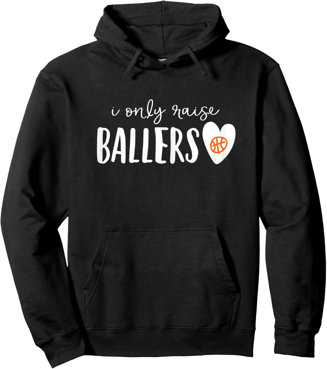 Basketball Mom I Only Raise Ballers Hoodie - Hoodie | Black