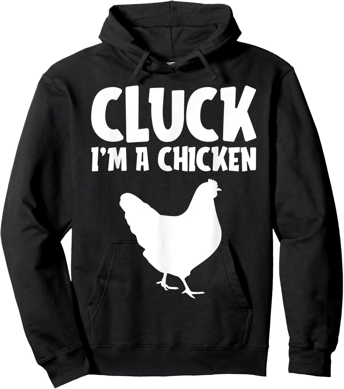 Cluck I'm a Chicken Funny Lazy Halloween Costume Farmer Gift Hoodie - Hoodie | Black